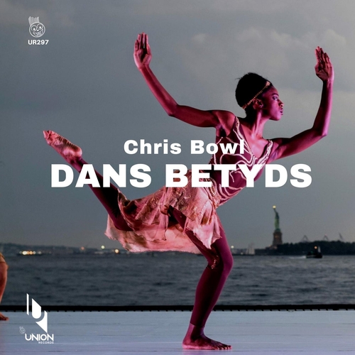 Chris Bowl - Dans Betyds [UR297]